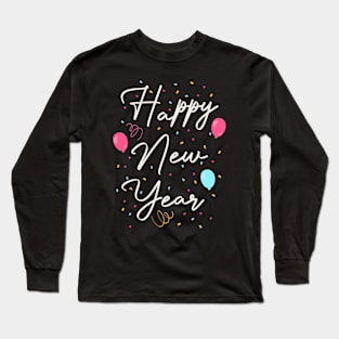 Happy New Year 2022 New Years Eve Long Sleeve T-Shirt